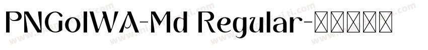 PNGoIWA-Md Regular字体转换